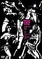 ＴＲＦ「 ＣＯＭＰＬＥＴＥ　ＢＥＳＴ　ＬＩＶＥ　ｆｒｏｍ　１５ｔｈ　Ａｎｎｉｖｅｒｓａｒｙ　Ｔｏｕｒ　－ＭＥＭＯＲＩＥＳ－　２００７」