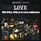 ＴＨＥ　ＷＥＬＬ　ＷＥＬＬＳ　＆　ＣＡＲＡＭＥＬＭＡＮ「ＴＨＥ　ＷＥＬＬ　ＷＥＬＬＳ　＆　ＣＡＲＡＭＥＬＭＡＮ’ｓ　ＬＯＶＥ」