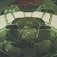 チューリップ「 ＴＡＫＥ　ＯＦＦ（離陸）」