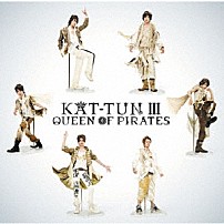 ＫＡＴ－ＴＵＮ 「ＫＡＴ－ＴＵＮ　Ⅲ　－ＱＵＥＥＮ　ＯＦ　ＰＩＲＡＴＥＳ－」