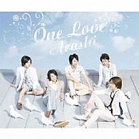 嵐 「Ｏｎｅ　Ｌｏｖｅ」