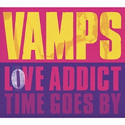 ＶＡＭＰＳ「ＬＯＶＥ　ＡＤＤＩＣＴ」