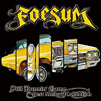 フォーサム「 スティル・ランニン・ゲーム　－ベスト・メロウ・コレクション－」