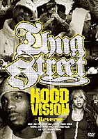 （ドキュメンタリー）「 ＴＨＵＧ　ＳＴＲＥＥＴ－ＨＯＯＤ　ＶＩＳＩＯＮ　ＲＥＶＥＲＳＥ－」