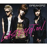 ＢＲＥＡＫＥＲＺ「 ＬＡＳＴ　ＥＭＯＴＩＯＮ／ＳＵＭＭＥＲ　ＰＡＲＴＹ」