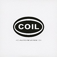 ＣＯＩＬ「 ＡＵＴＯ　ＲＥＶＥＲＳＥ」