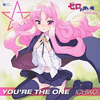 ＩＣＨＩＫＯ「 ＹＯＵ’ＲＥ　ＴＨＥ　ＯＮＥ」