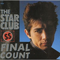 ＴＨＥ　ＳＴＡＲ　ＣＬＵＢ「 ＦＩＮＡＬ　ＣＯＵＮＴ」