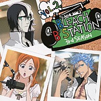 （ラジオＣＤ）「 ＢＬＥＡＣＨ　“Ｂ”　ＳＴＡＴＩＯＮ　ＴＨＩＲＤ　ＳＥＡＳＯＮ　ＶＯＬ．２」