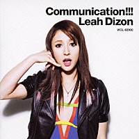 リア・ディゾン「 Ｃｏｍｍｕｎｉｃａｔｉｏｎ！！！」