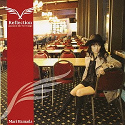 浜田麻里「Ｒｅｆｌｅｃｔｉｏｎ－ａｘｉｏｍ　ｏｆ　ｔｈｅ　ｔｗｏ　ｗｉｎｇｓ－」