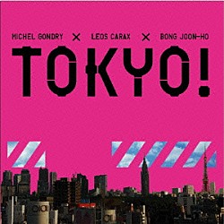 （オリジナル・サウンドトラック） エティエンヌ・シャリー イ・ビョンウ ＨＡＳＹＭＯ「ＴＯＫＹＯ！　／　オリジナル・サウンドトラック」