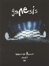 ジェネシス「ホエン・イン・ローマ…ジェネシス２００７」