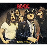 ＡＣ／ＤＣ「 地獄のハイウェイ」