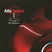 松浦俊夫「 Ａｌｆａ　Ｓｏｕｎｄ　Ⅰ　ｃｏｍｐｉｌｅｄ　ａｎｄ　ｍｉｘｅｄ　ｂｙ　Ｔｏｓｈｉｏ　Ｍａｔｓｕｕｒａ　ｆｅａｔ．８Ｃ　Ｃｏｍｐｅｔｉｚｉｏｎｅ」