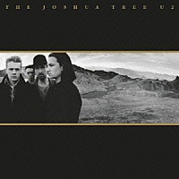 Ｕ２「 ヨシュア・トゥリー～デラックス・エディション～」