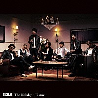 ＥＸＩＬＥ「 Ｔｈｅ　Ｂｉｒｔｈｄａｙ　～Ｔｉ　Ａｍｏ～」