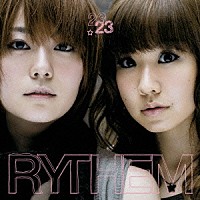 ＲＹＴＨＥＭ「 ２３」