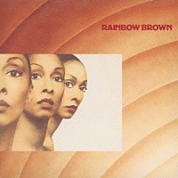 レインボウ・ブラウン「 Ｒａｉｎｂｏｗ　Ｂｒｏｗｎ＋２」