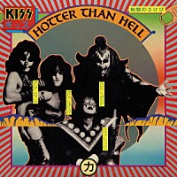 ＫＩＳＳ「 地獄のさけび」