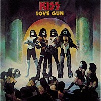 ＫＩＳＳ「 ラヴ・ガン」