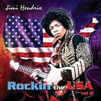 ジミ・ヘンドリックス「 ロッキン・ザ　ＵＳＡ　Ｖｏｌ．２」