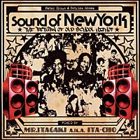 ＭＲ．ＩＴＡＧＡＫＩ　ａｋａ　ＩＴＡ－ＣＨＯ「 Ｓｏｕｎｄ　ｏｆ　Ｎｅｗ　Ｙｏｒｋ　★ＴＨＥ　ＲＥＴＵＲＮ　ＯＦ　ＯＬＤ　ＳＣＨＯＯＬ　ＨＩＰＨＯＰ★　ＭＩＸＥＤ　ＢＹ　ＭＲ．ＩＴＡＧＡＫＩ　Ａ．Ｋ．Ａ．ＩＴＡ－ＣＨＯ」