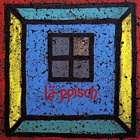 ＬＡ－ＰＰＩＳＣＨ「 ＬＡ－ＰＰＩＳＣＨ」