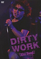 甲斐バンド「 ＤＩＲＴＹ　ＷＯＲＫ」