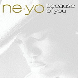 Ｎｅ－Ｙｏ「ビコーズ・オブ・ユー」