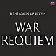 ブリテン／ロンドン響 ガリーナ・ヴィシネフスカヤ ピーター・ピアーズ ディートリヒ・フィッシャー＝ディースカウ バッハ合唱団 ロンドン交響楽団合唱団「ブリテン：戦争レクイエム」