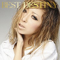 加藤ミリヤ「 ＢＥＳＴ　ＤＥＳＴＩＮＹ」