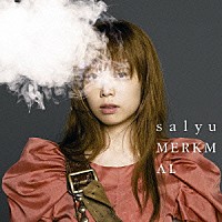 Ｓａｌｙｕ「 Ｍｅｒｋｍａｌ」