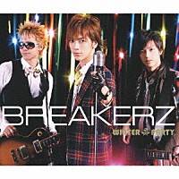 ＢＲＥＡＫＥＲＺ「 ＷＩＮＴＥＲ　ＰＡＲＴＹ／Ａｎｇｅｌｉｃ　Ｓｍｉｌｅ」