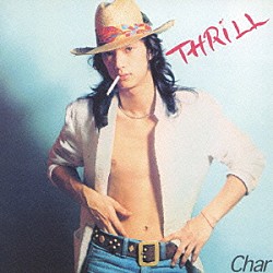 Ｃｈａｒ「ＴＨＲＩＬＬ」