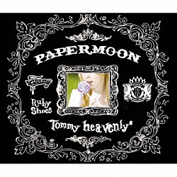 Ｔｏｍｍｙ　ｈｅａｖｅｎｌｙ６「ＰＡＰＥＲＭＯＯＮ」