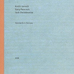 キース・ジャレット・トリオ キース・ジャレット ゲイリー・ピーコック ジャック・ディジョネット「スタンダーズ・イン・ノルウェイ」