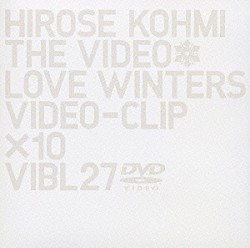 広瀬香美「ｈｉｒｏｓｅ　ｋｏｈｍｉ　ＴＨＥ　ＶＩＤＥＯ　Ｌｏｖｅ　Ｗｉｎｔｅｒｓ」