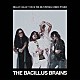 ＴＨＥ　ＢＡＣＩＬＬＵＳ　ＢＲＡＩＮＳ「電撃都市通信」