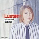 斎賀みつき「Ｌｕｓｔｅｒ」