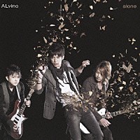 ＡＬｖｉｎｏ「 ａｌｏｎｅ」