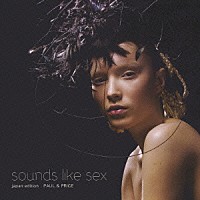 ポール＆プライス「 ｓｏｕｎｄｓ　ｌｉｋｅ　ｓｅｘ　ｊａｐａｎ　ｅｄｉｔｉｏｎ」