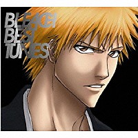 （アニメーション）「 ＢＬＥＡＣＨ　ＢＥＳＴ　ＴＵＮＥＳ」