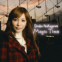 中川翔子「Ｍａｇｉｃ　Ｔｉｍｅ」