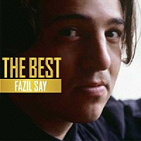 ファジル・サイ「 ＴＨＥ　ＢＥＳＴ　５　ファジル・サイ」