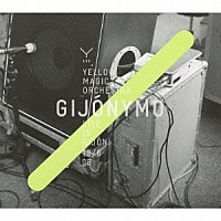 ＹＥＬＬＯＷ　ＭＡＧＩＣ　ＯＲＣＨＥＳＴＲＡ「 ＧＩＪＯＮＹＭＯ　ＹＥＬＬＯＷ　ＭＡＧＩＣ　ＯＲＣＨＥＳＴＲＡ　ＬＩＶＥ　ＩＮ　ＧＩＪＯＮ　１９／６　０８」