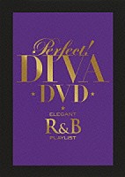 （オムニバス）「 パーフェクト！ＤＩＶＡ★ＤＶＤ★　－エレガントＲ＆Ｂ　プレイリスト－」