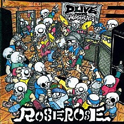 ＲＯＳＥＲＯＳＥ「ＤＬＩＶＥ　ＩＮＴＯ　ＭＯＳＨ　ＯＦ　ＡＳＳ」