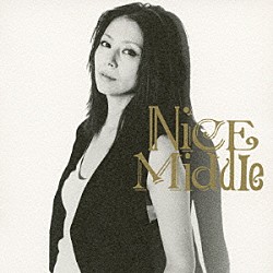 小泉今日子「Ｎｉｃｅ　Ｍｉｄｄｌｅ」