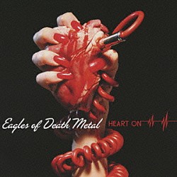 イーグルス・オブ・デス・メタル「ハート・オン」